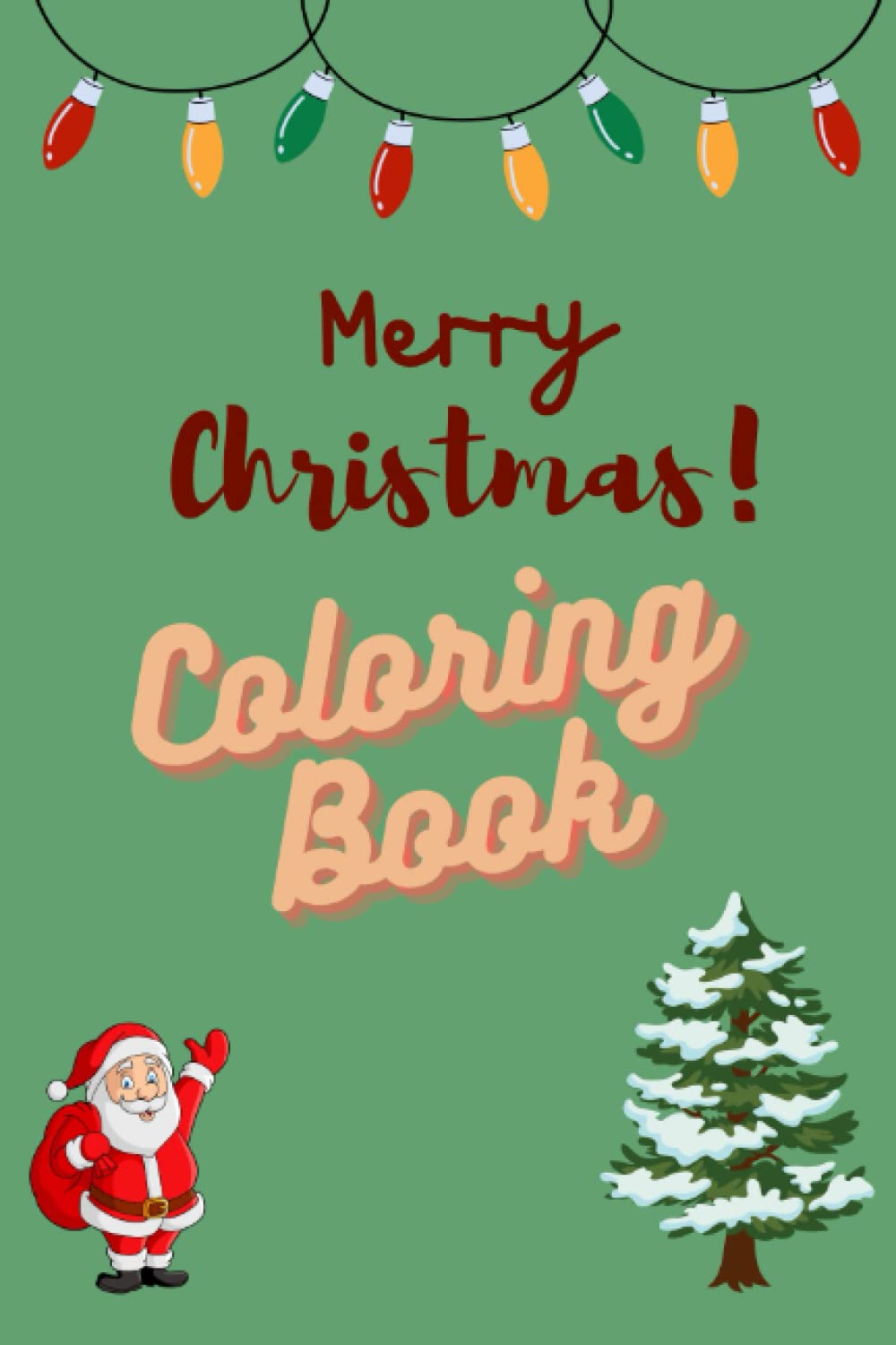 

Christmas Coloring Book for Kids - Christmas Drawing (Fun coloring book with colorful pages of animals, Santa Claus and more (Independently published)