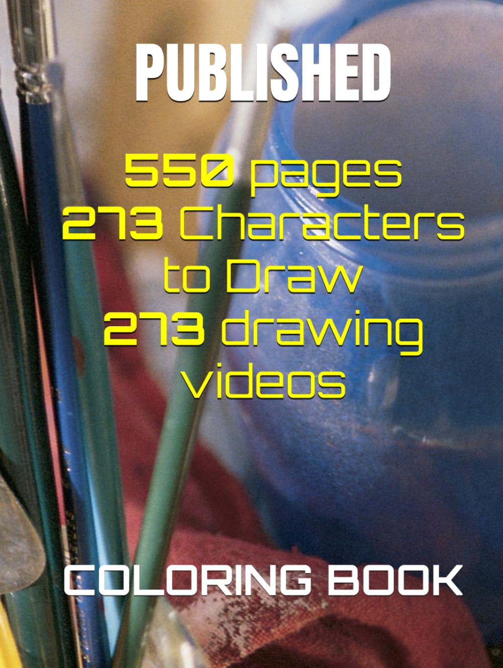 

How to Draw and Color Super Cute Characters (Independently published)