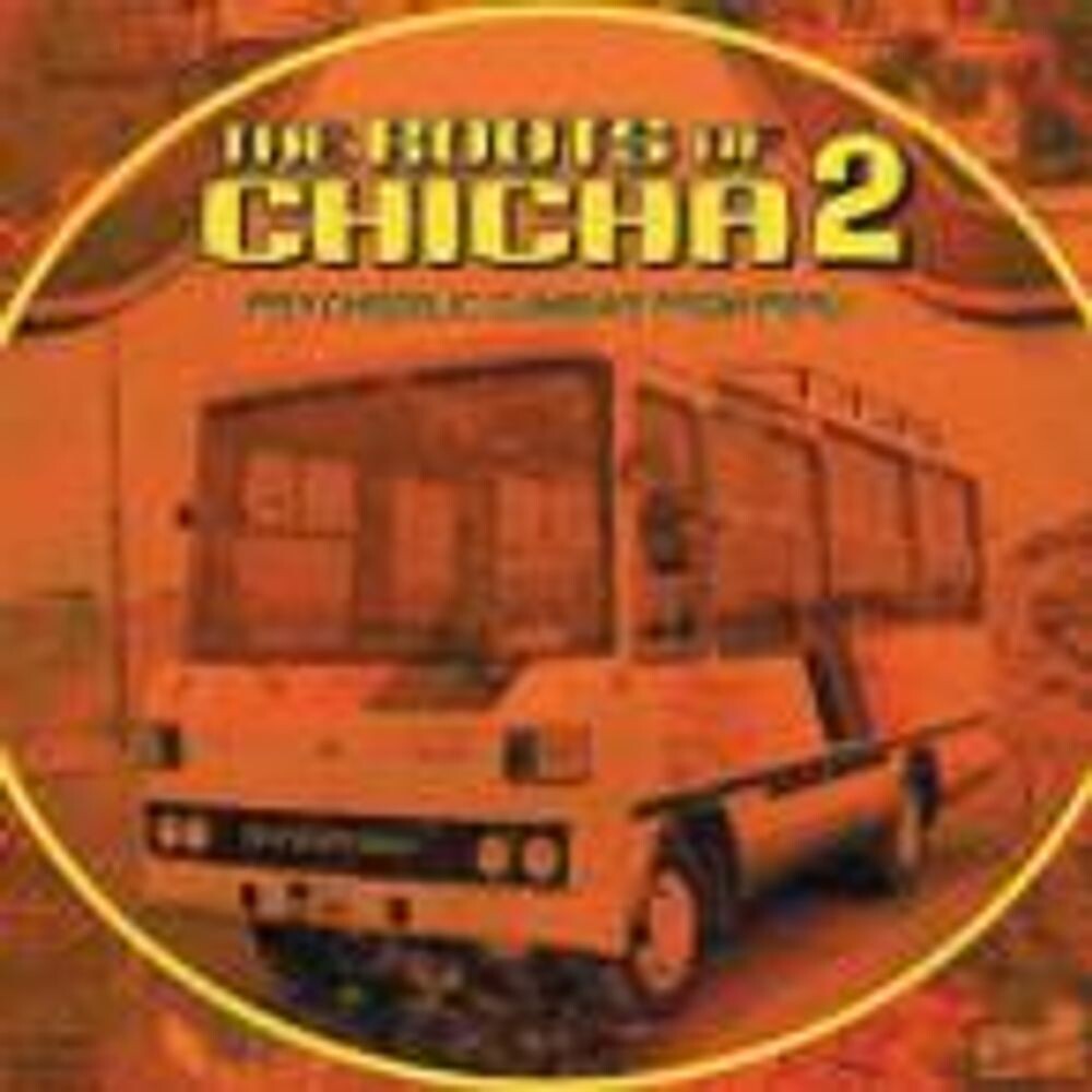 

Диск CD Roots of Chicha 2: Psychedelic Cumbias From Peru - Various Artists