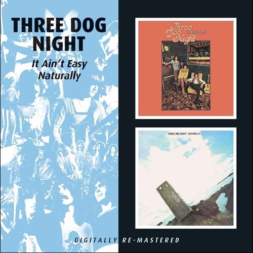 

CD диск Three Dog Night: It Ain't Easy/Naturally