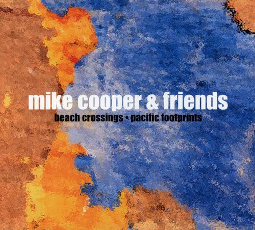 

CD диск Cooper, Mike: Beach Crossings/Pacific Footprints