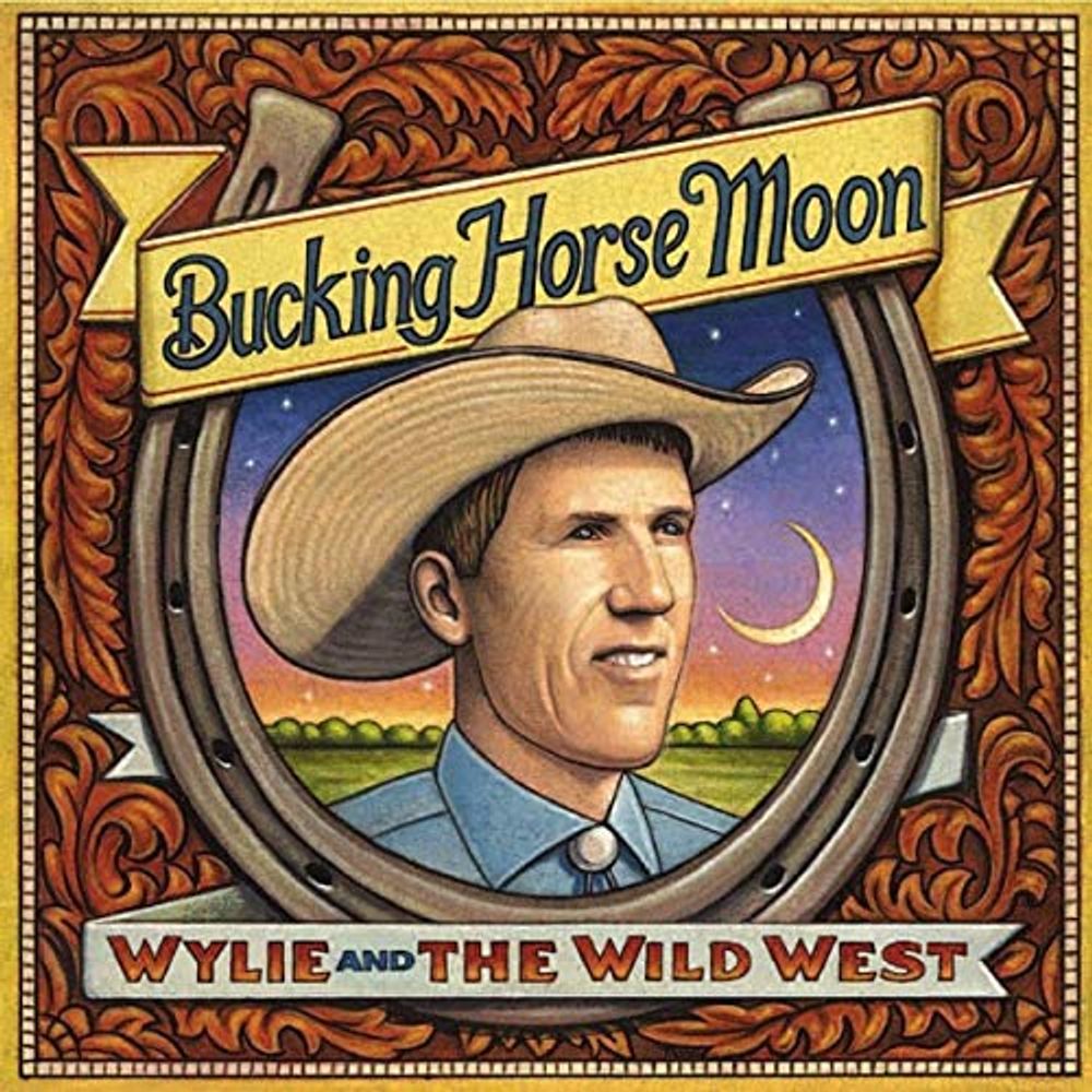 

Диск CD Bucking Horse Moon - Wylie & The Wild West