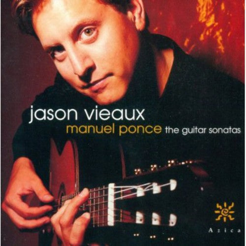 

CD диск Ponce / Vieaux: Ponce: Guitar Sonatas