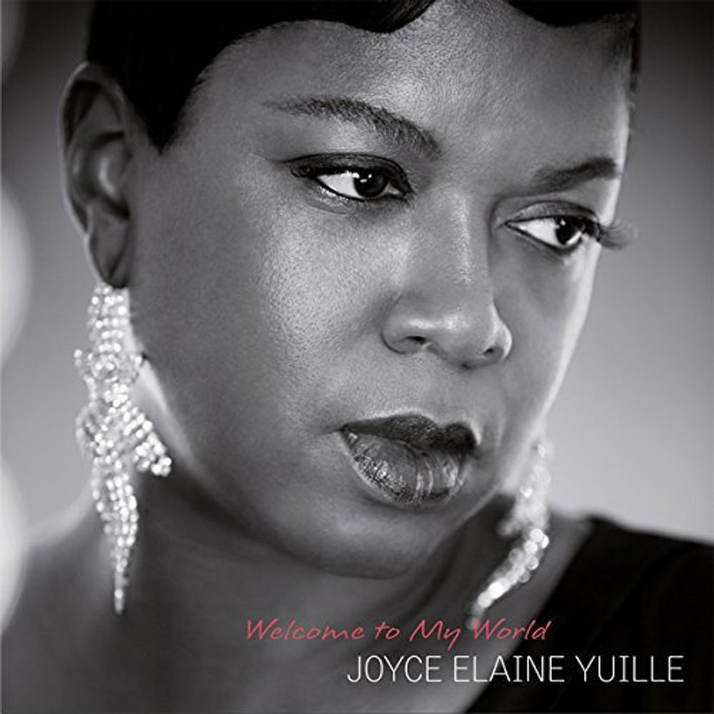 

Диск CD Welcome To My World - Joyce Elaine Yuille