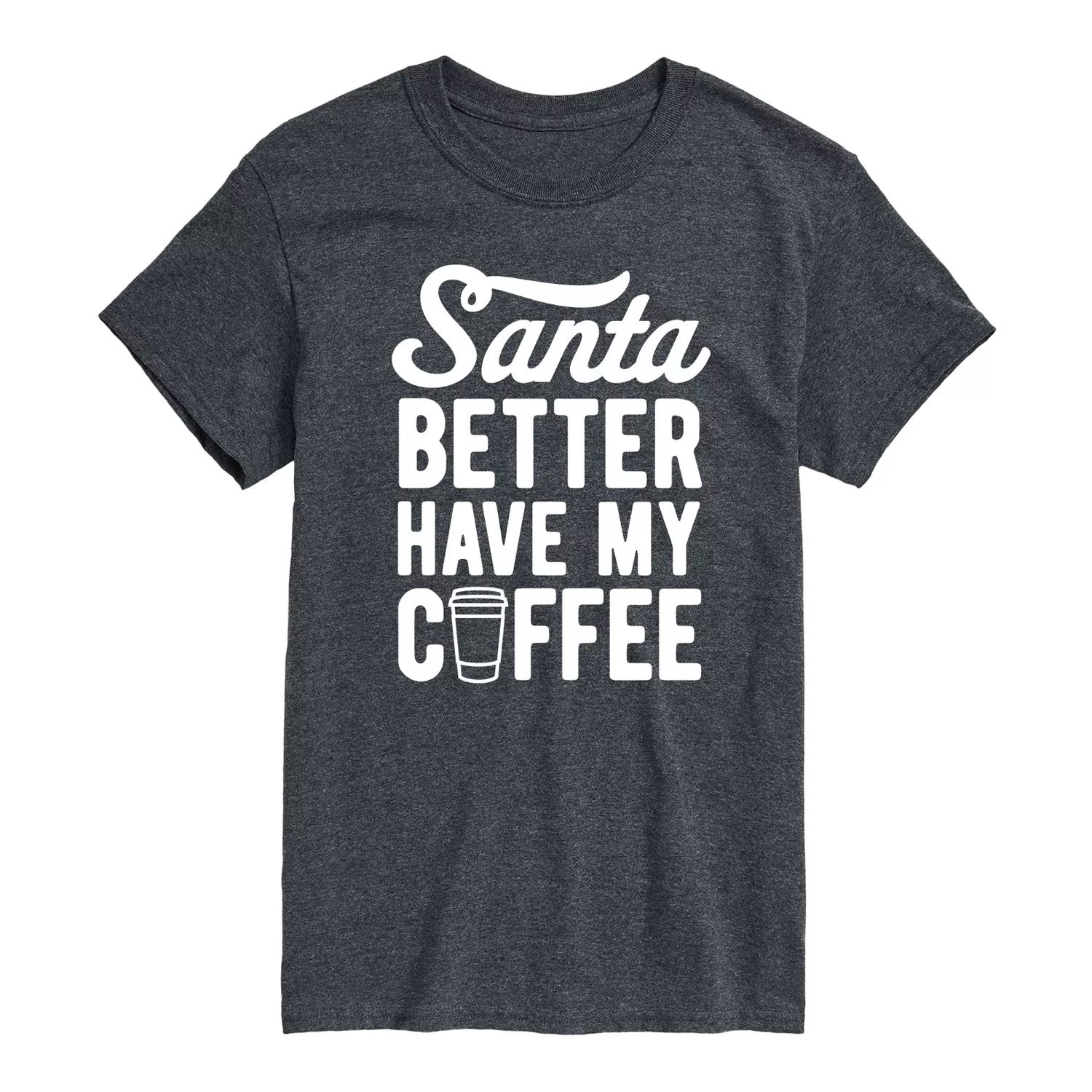 

Мужская футболка Santa Better Have My Coffee Licensed Character