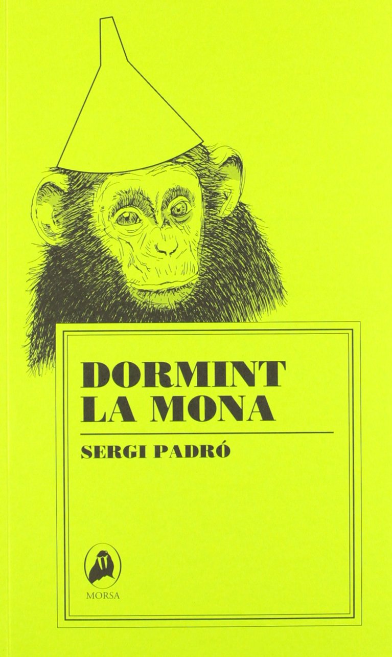 

Dormint la mona (Spanish Edition) (Editorial Morsa)