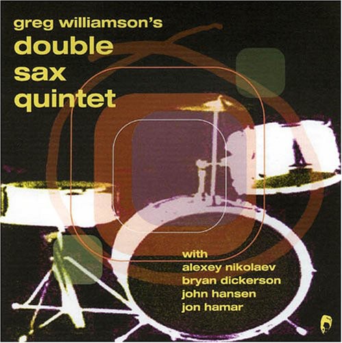 

CD диск Williamson, Greg Quintet: Double Sax Quintet