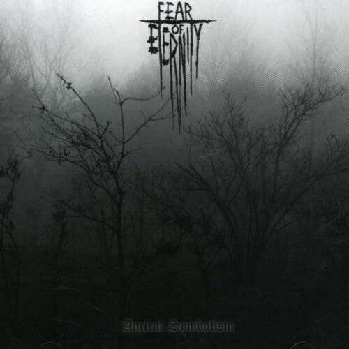 

CD диск Fear of Eternity: Ancient Symbolism