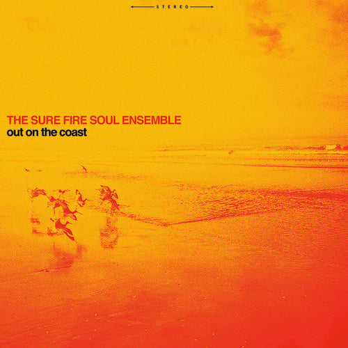 

Виниловая пластинка Sure Fire Soul Ensemble: Out On The Coast