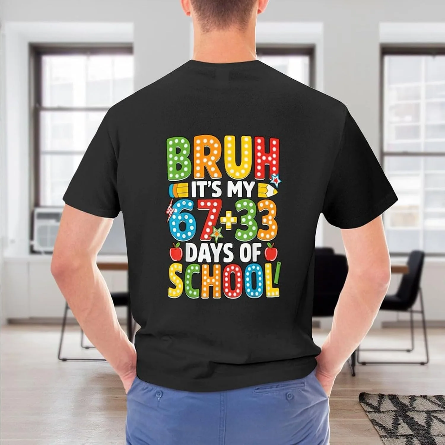 Футболка Funny Bruh Its My 67 33 Days of School модная мягкая дышащая классическая рейв трендовая для мужчин Generic, черный — фото 2