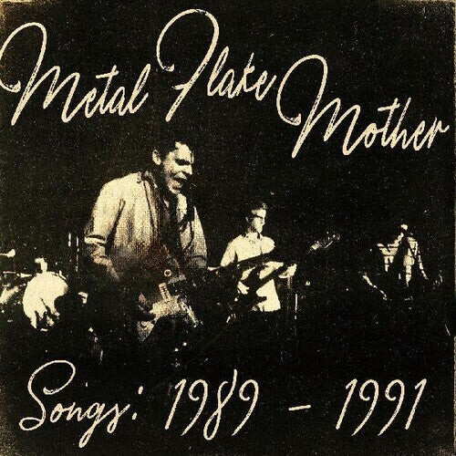 

Виниловая пластинка Metal Flake Mother: Songs: 1989 - 1991