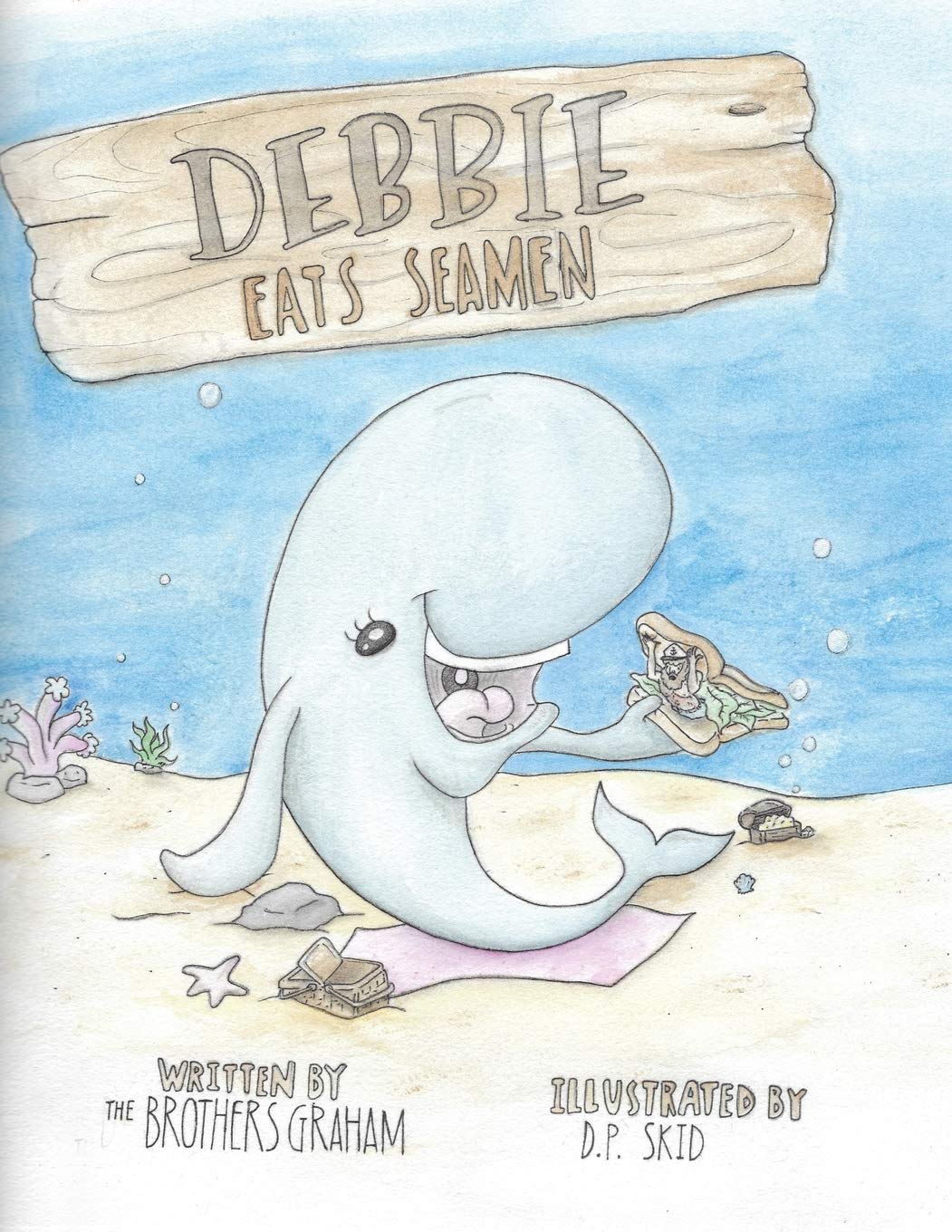 

Debbie Eats Seamen (Dorrance Publishing Co.)