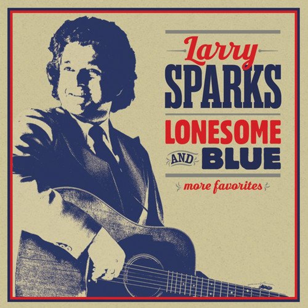 

Диск CD Lonesome And Blue - Larry Sparks