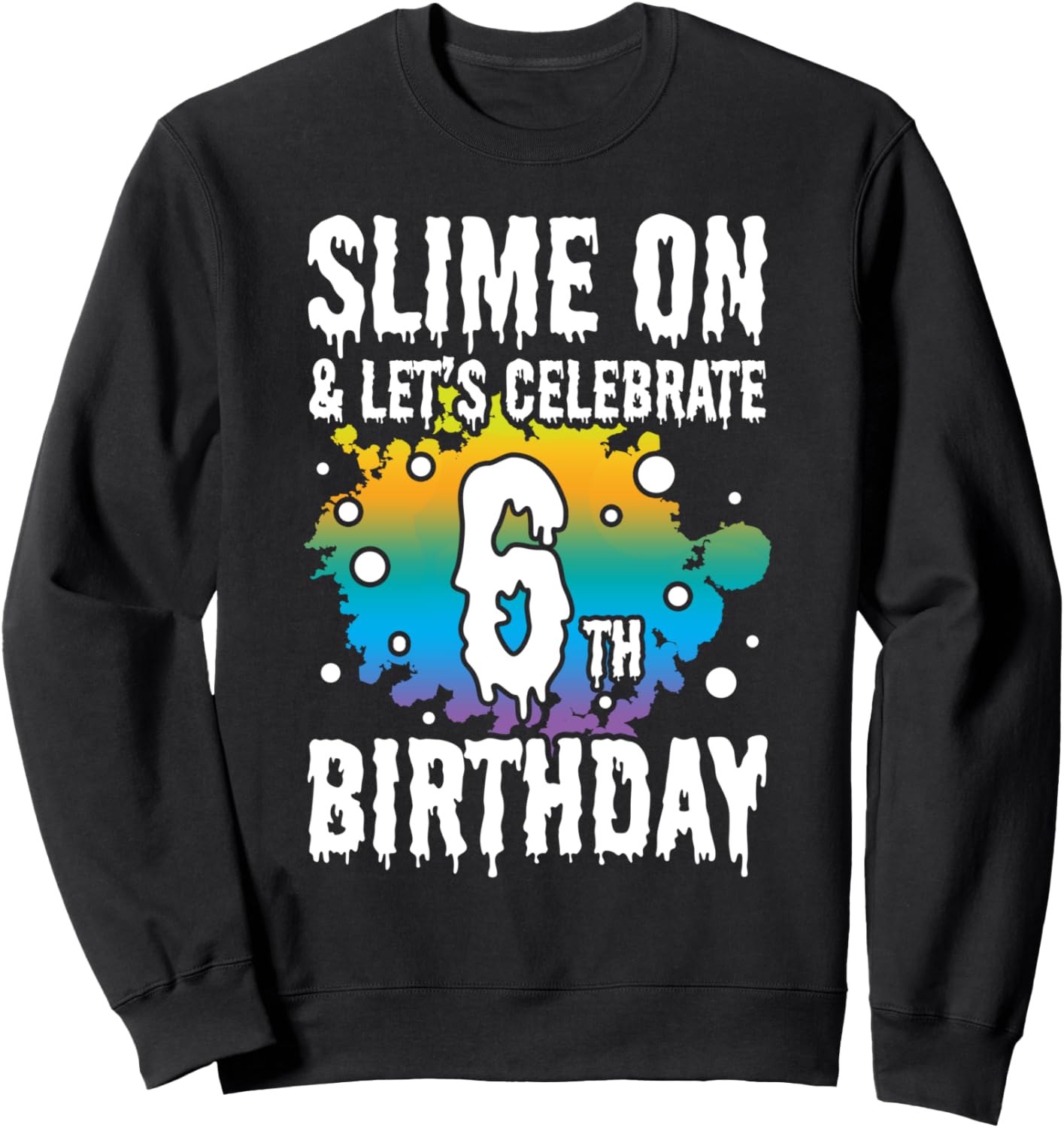 

Включаем слайм и давайте отпразднуем мой 6-й день рождения! Толстовка с надписью «Слайм на день рождения» Clear Slime Birthday Party Supplies & Slime Favors, черный