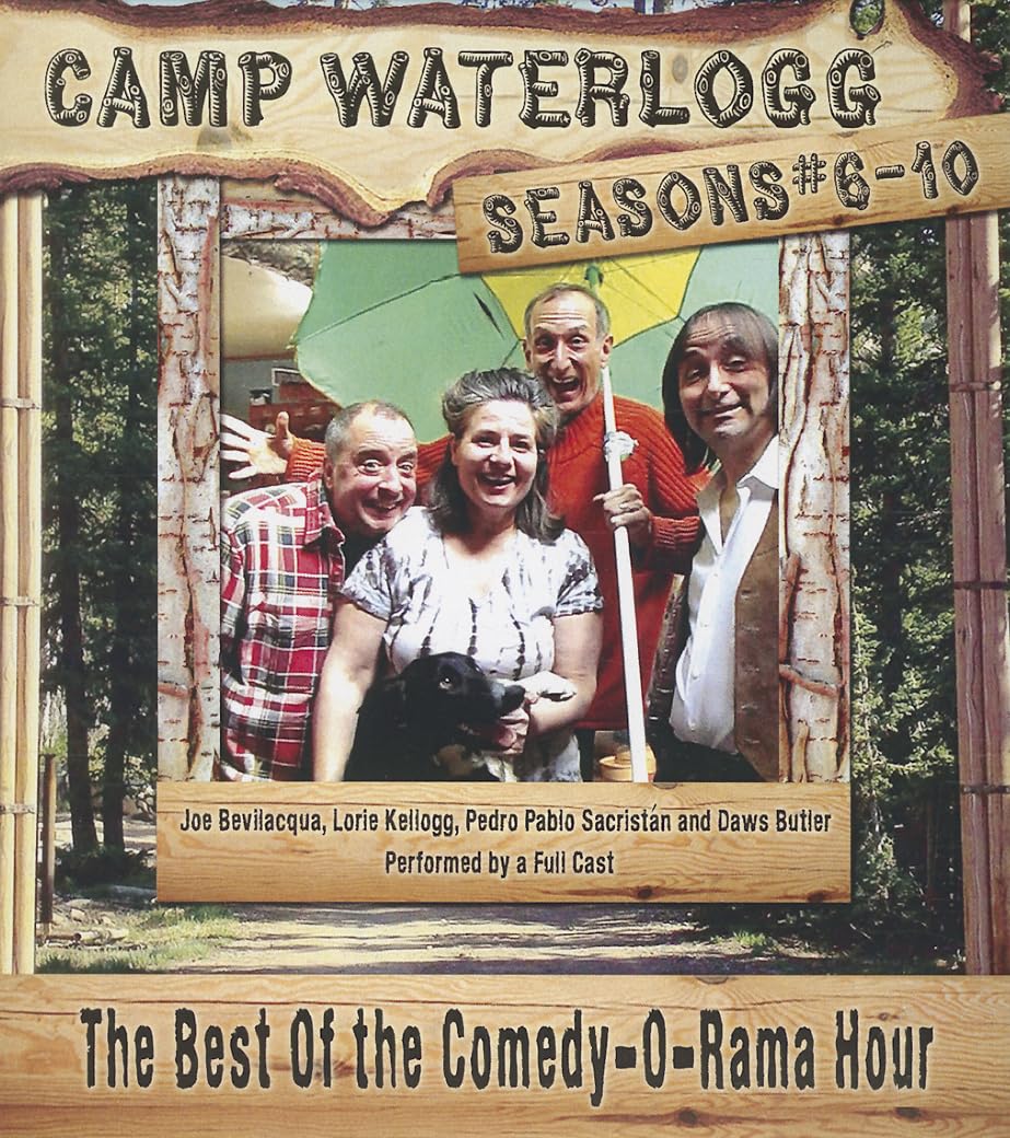 

The Camp Waterlogg Chronicles, Seasons 6 -10: The Best of the Comedy-O-Rama Hour (Audio Theater) (Waterlogg Productions (Joe Bevilacqua) and Blackstone Audio)