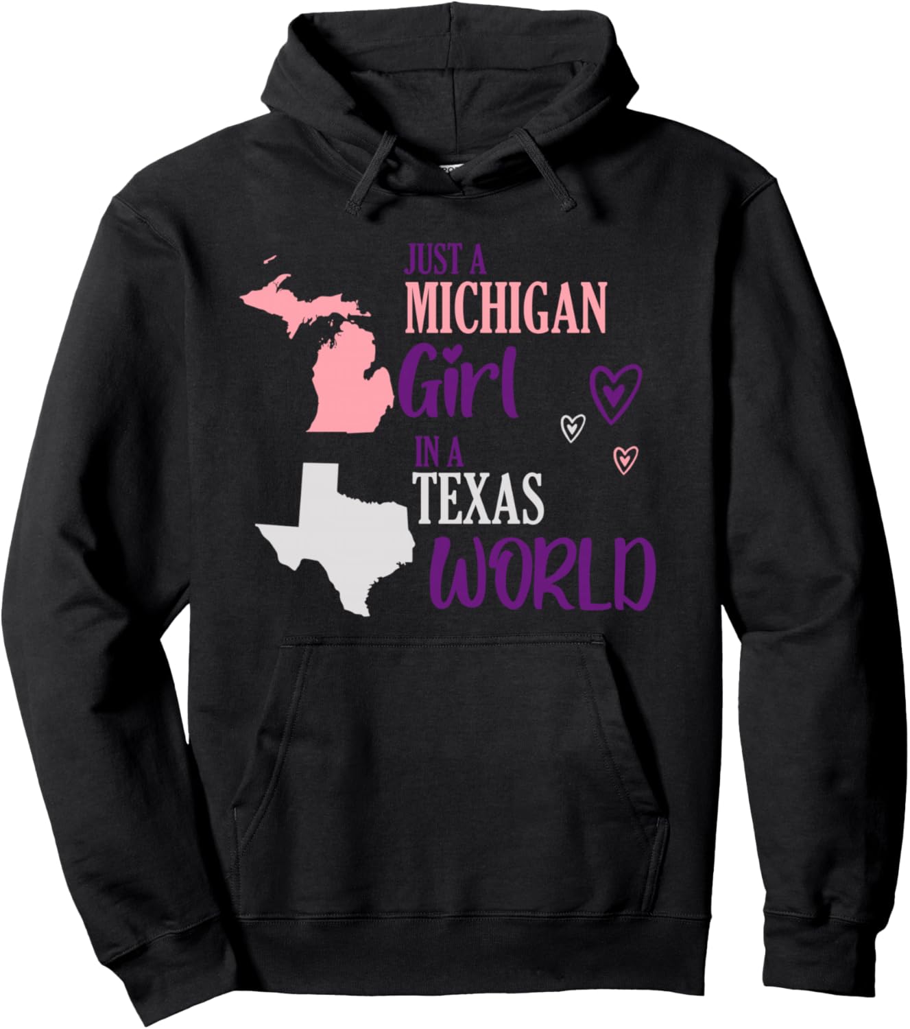 

Худи с дизайном «Гордая девушка» (Michigan Girl in a Texas World) Just A Michigan Girl In A Texas World Design, черный
