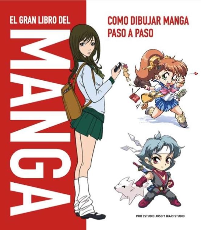 

EL GRAN LIBRO DEL MANGA: Cono Dibujar Manga Paso a Paso (Loft)