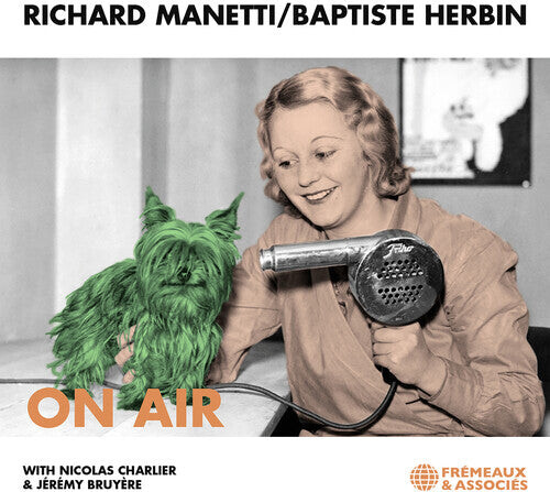 

CD диск Herbin, Baptiste / Manetti, Richard: On Air
