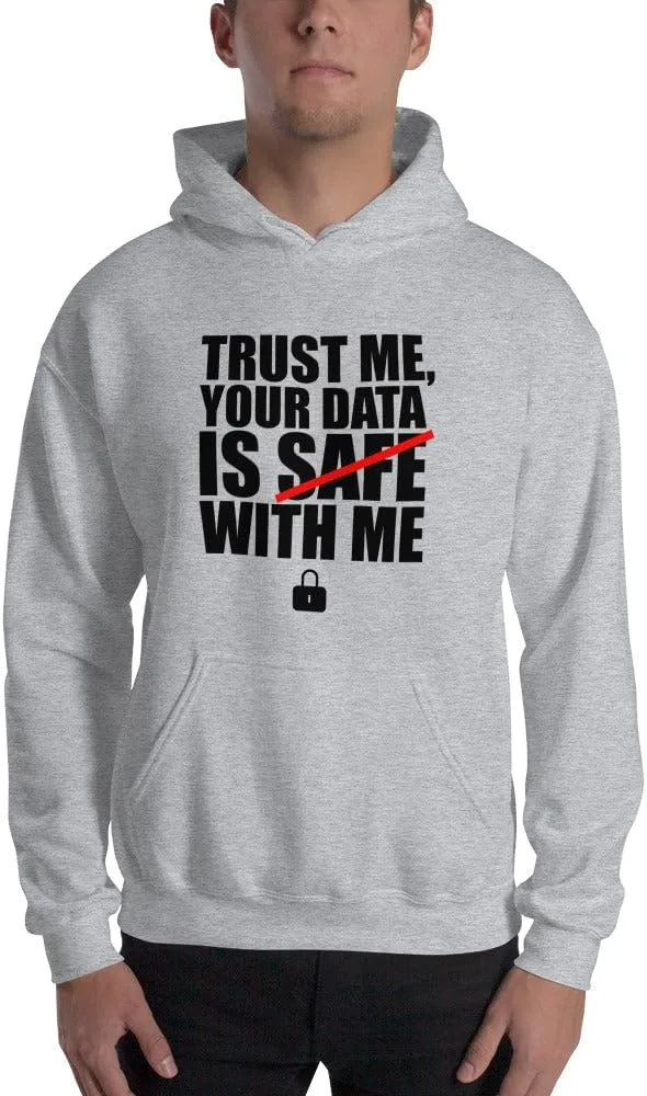 generic Толстовка с капюшоном "TRUST ME, YOUR DATA IS SAFE WITH ME" (черный текст) — фото 4