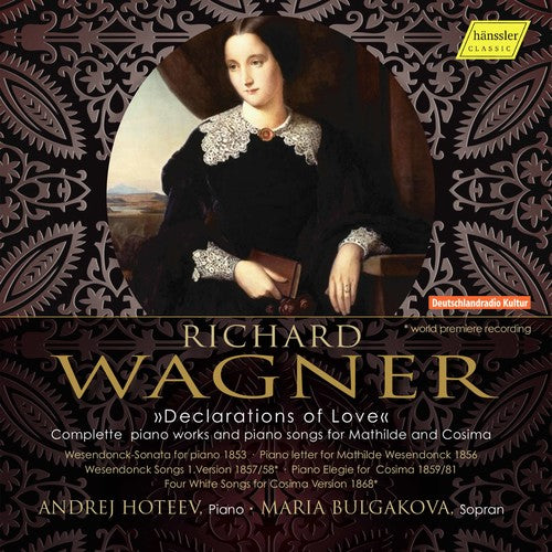 

CD диск Wagner / Hoteev / Bulgakova: Declarations of Love