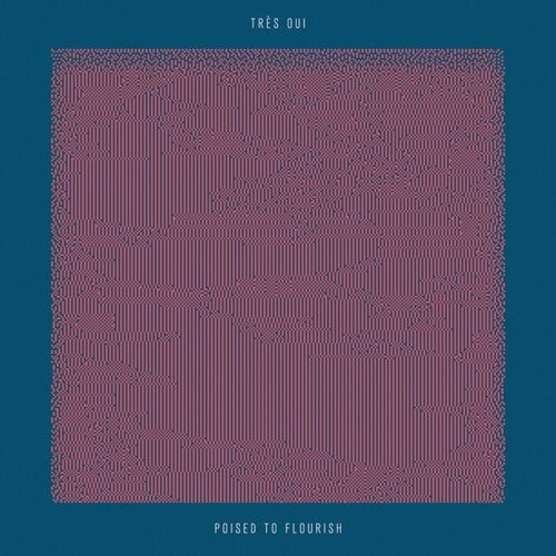 

CD диск Tres Oui: Poised To Flourish