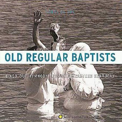 

CD диск Old Regular Baptist: Lined-Out Hymnody from Southeastern Kentucky