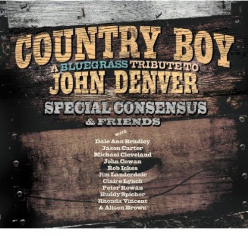 

CD диск Special Consensus: Country Boy: A Bluegrass Tribute To John Denver