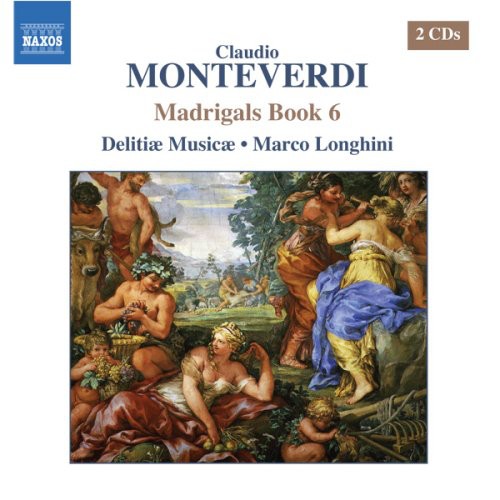 

CD диск Monteverdi / Delitiae Musicae / Longhini: Madrigals Book 6