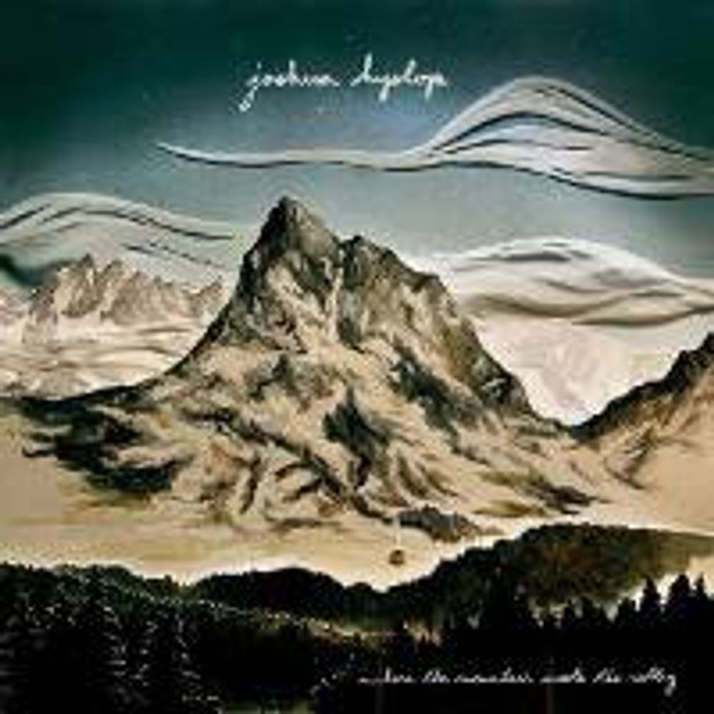 

Диск CD Where The Mountain Meets The Valley - Joshua Hyslop