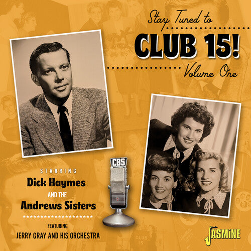 

CD диск Haymes, Dick / Andrews Sisters: Stay Tuned To Club 15! Volume 1: Starring Dick Haymes & The Andrews Sisters