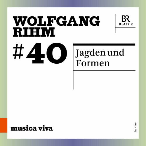 

CD диск Rihm / Symphonieorchester Bayerischen Rundfunks: Jagden Und Formen