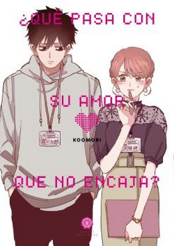 

Qué pasa con su amor que no encaja (Odaiba Ediciones)