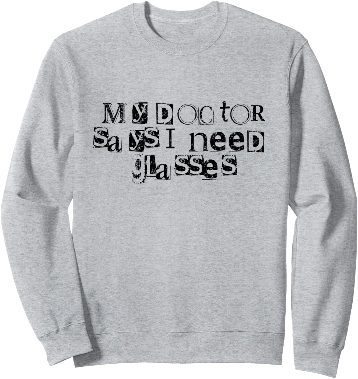 

Толстовка с надписью «Мой врач говорит, что мне нужны очки» My Doctor Says I Need Glasses, серый
