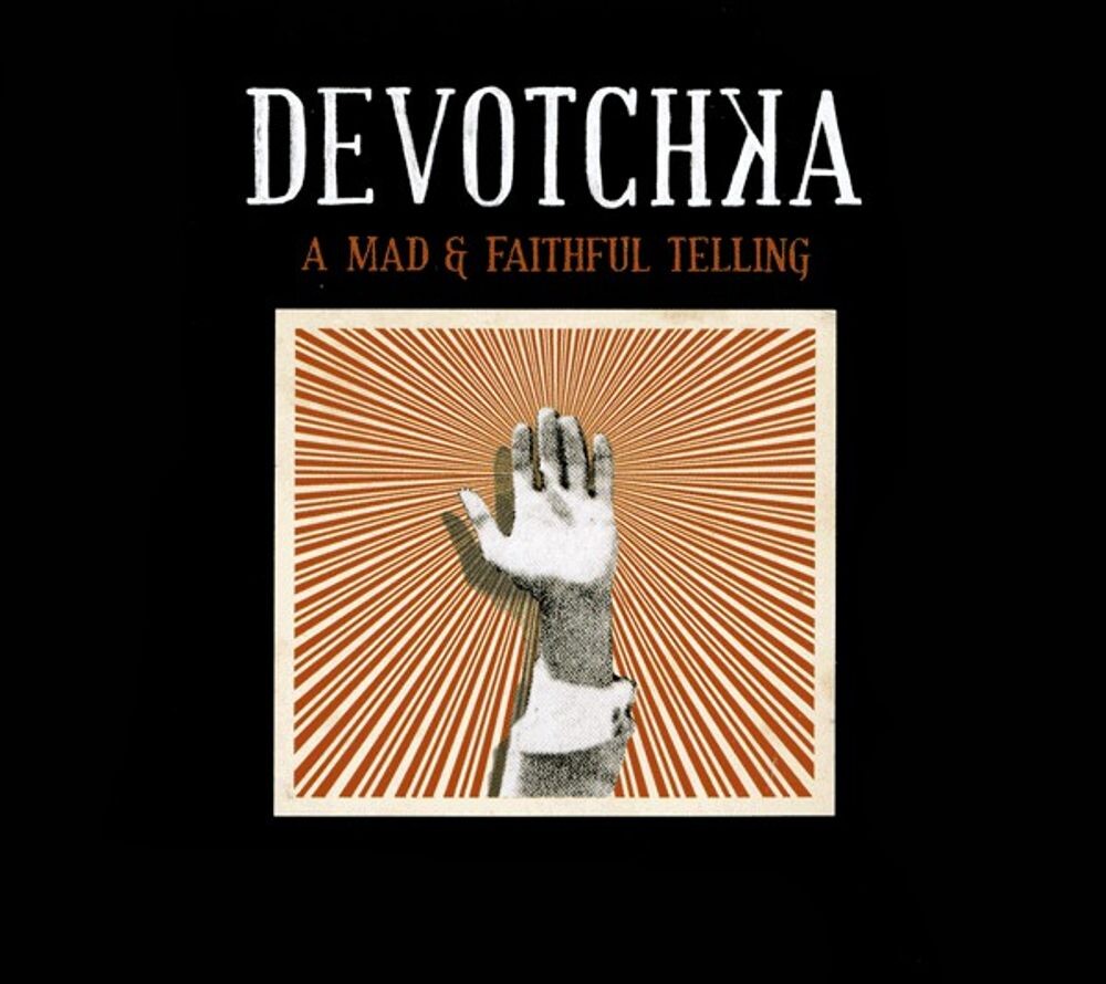 

Диск CD A Mad & Faithful Telling - DeVotchKa