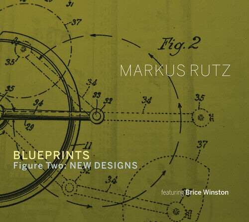 

CD диск Rutz, Markus: Blueprints - Figure Two: New Designs