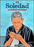 

Soledad: Le dernier bonheur (1) (CASTERMAN)