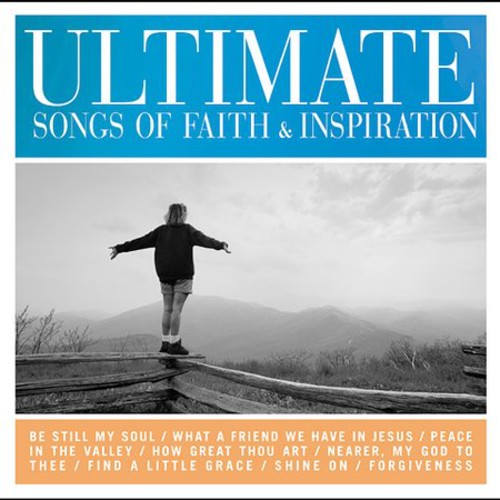 

CD диск Ultimate Songs of Faith & Inspiration / Various: Ultimate Songs Of Faith & Inspiration