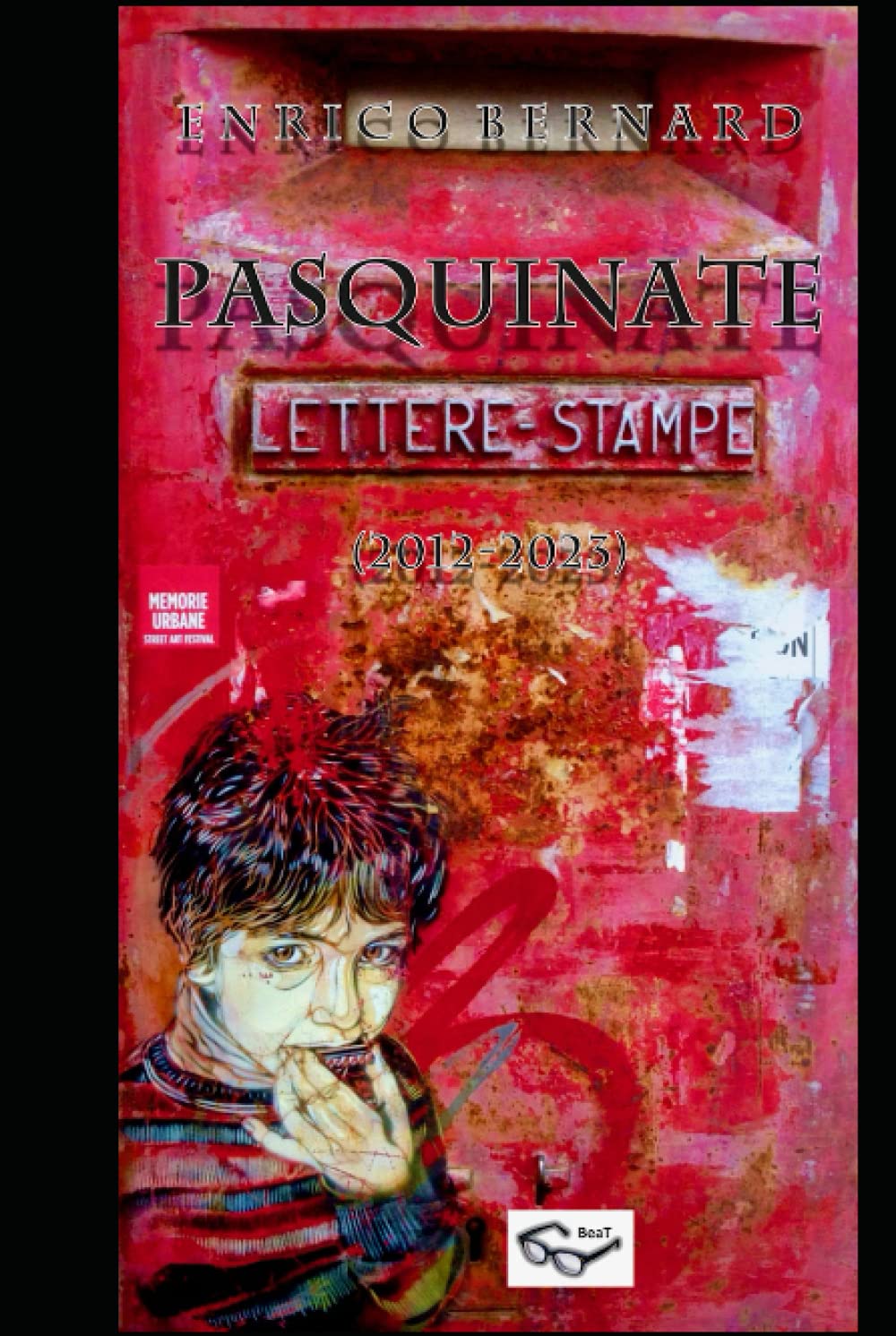 

Pasquinate: Tanto pe' fasse du' risate (Italian Edition) (BeaT entertainmentart)