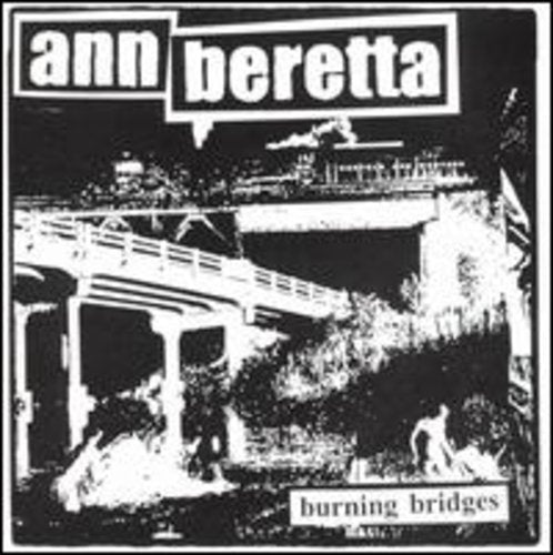 

CD диск Ann Beretta: Burning Bridges