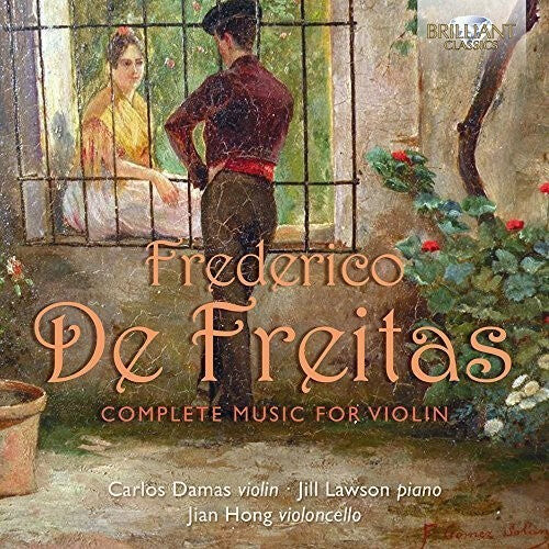 

CD диск De Freitas / Damas / Lawson / Hong: Frederico de Freitas: Complete Music for Violin