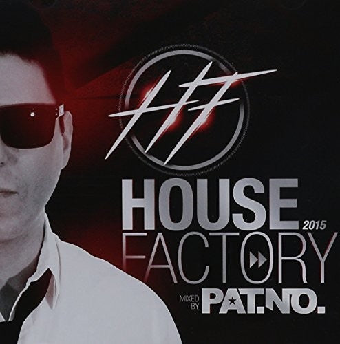 

CD диск House Factory 2015 Mixe Par Pat. No / Various: House Factory 2015 Mixe Par Pat. No / Various