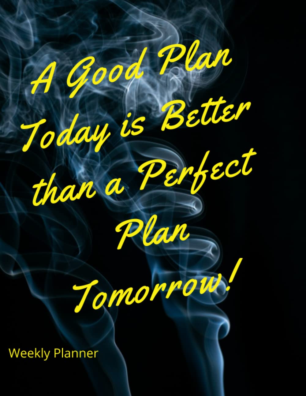 

Weekly planner: Weekly planner in matte cover 8.5 x 11 inches 200 pages