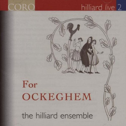 

CD диск Hilliard Ensemble: Hilliard Live 2: For Ockeghem