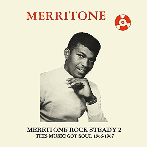 

Виниловая пластинка Merritone Rock Steady 2: This Music Got Soul / Var: Merritone Rock Steady 2: This Music Got Soul 1966-1967