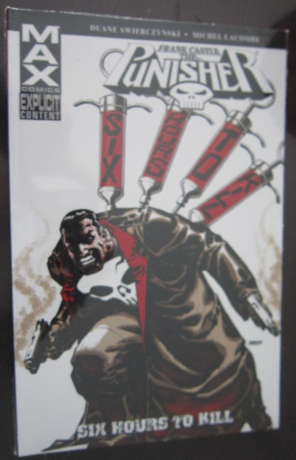 

Punisher Max: Frank Castle - Six Hours to Kill (Marvel Enterprises)