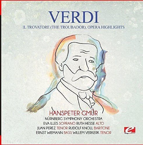 

CD диск Verdi: Verdi: Il trovatore (The Troubador), Opera Highlights