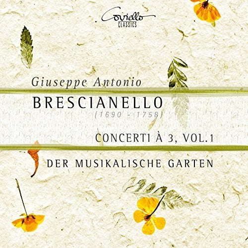 

CD диск Brescianello / Garten: Giuseppe Antonio Brescianello: Concerti a 3, Vol. 1