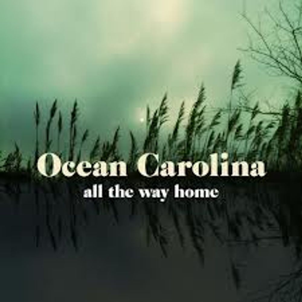 

Диск CD All The Way Home - Ocean Carolina