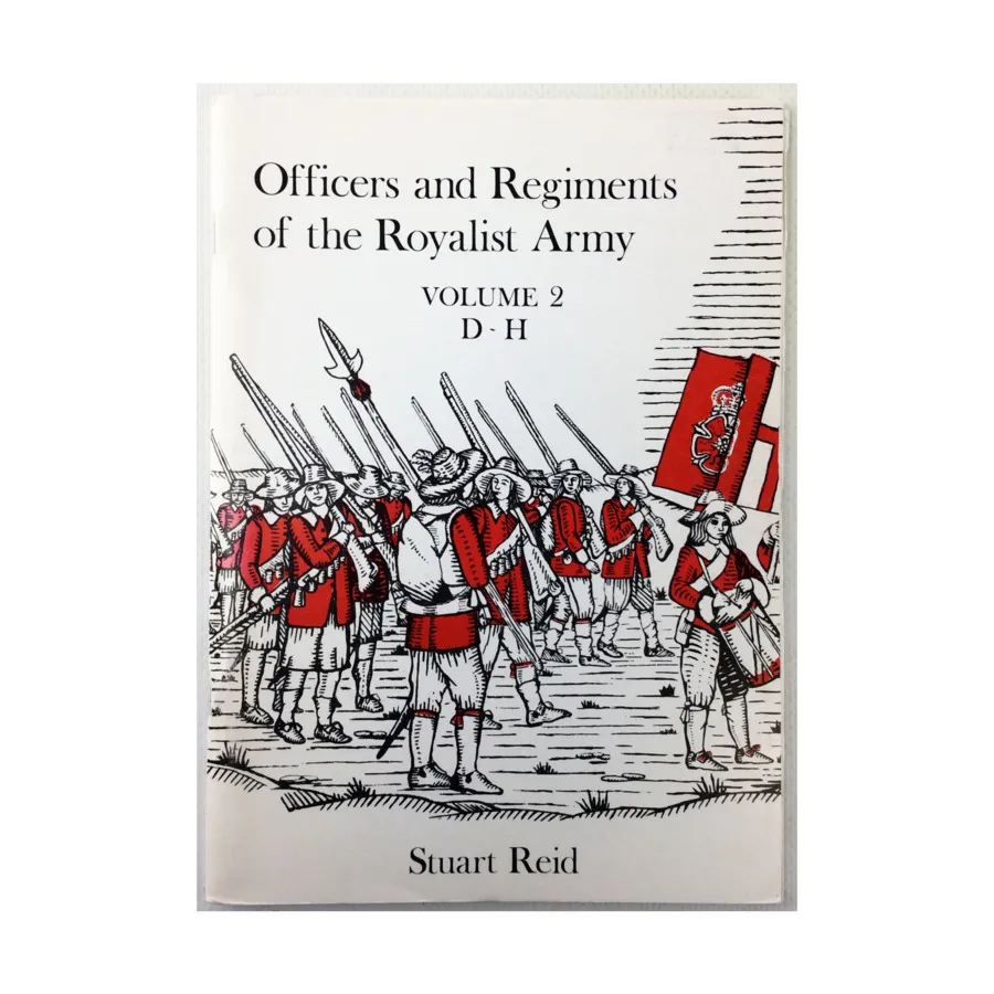 

Офицеры и полки роялистской армии, том 2, DH, Historical Miniature Rules - English Civil War (Partizan Press)