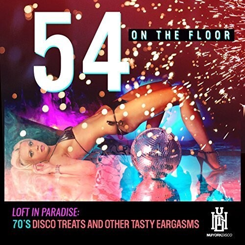 

CD диск 54 on the Floor: Loft In Paradise: 70's Disco Treats & Other Tasty
